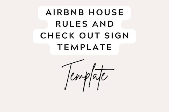 Airbnb Host - Home Rules and Check Out Graphics