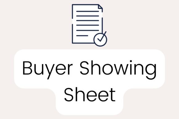 Buyer Showing Sheet: Essential Graphics for Agents