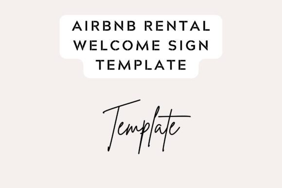 Editable VRBO Welcome Sign Template: Graphics and Print Templates